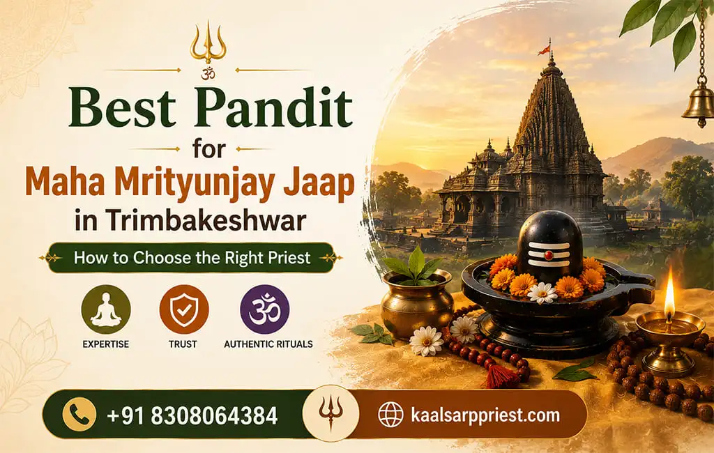 Best Pandit for Maha Mrityunjay Jaap in Trimbakeshwar – How to Choose the Right Priest